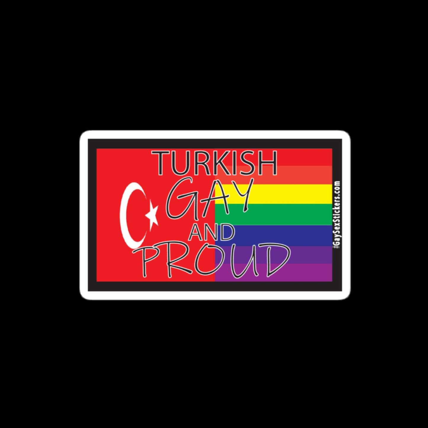 Turkish Gay and Proud Sticker