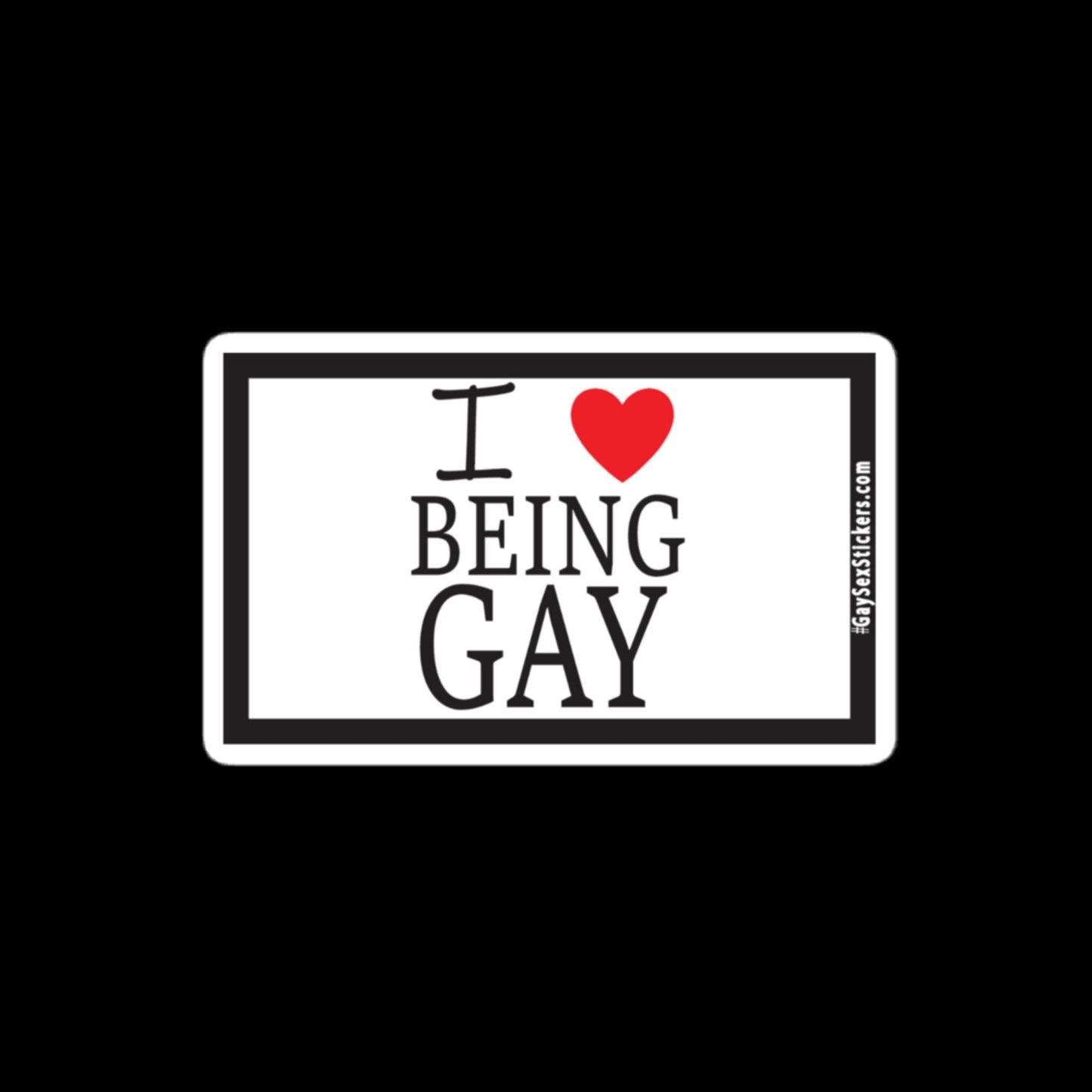 I Heart Being Gay Sticker