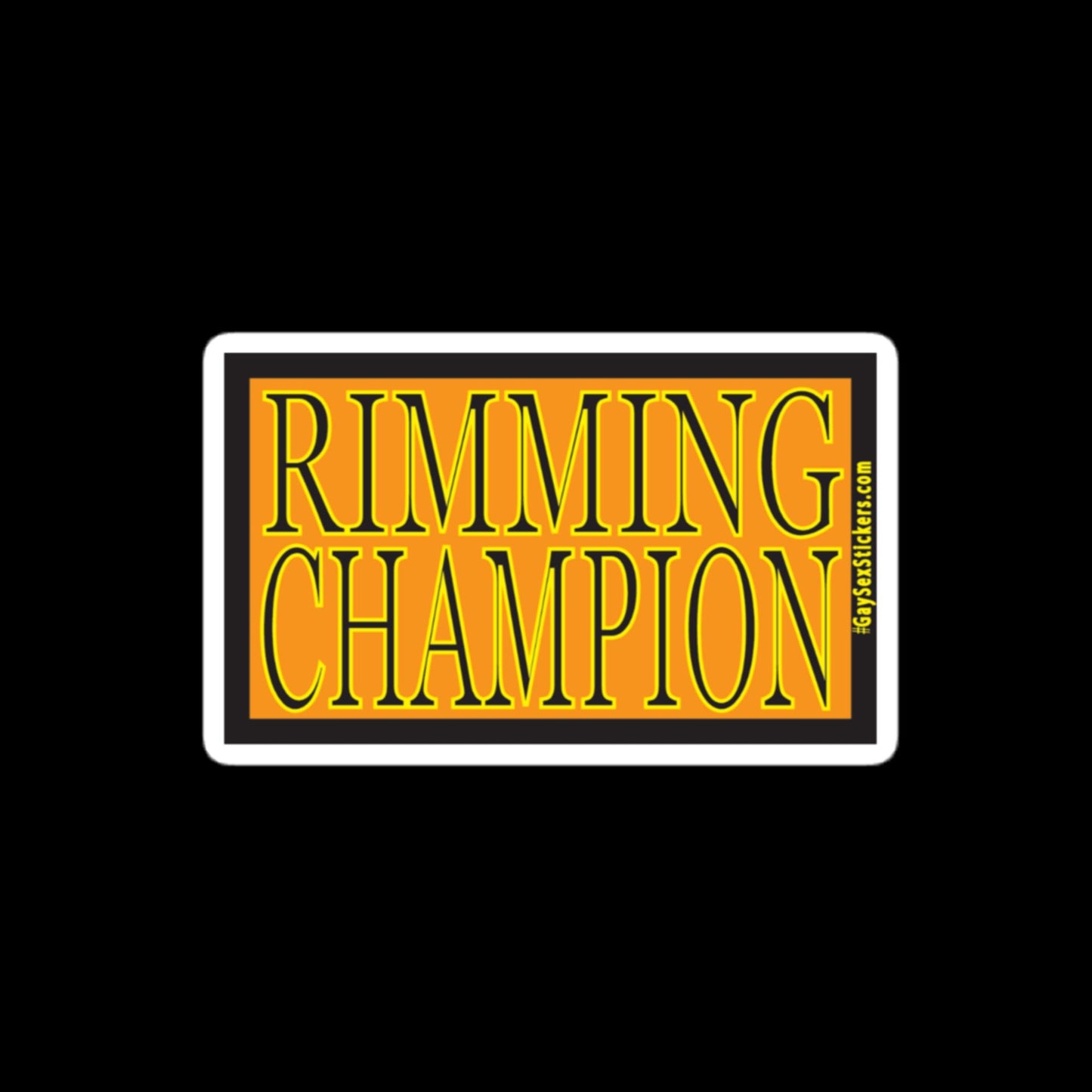 Rimming Champion Sticker