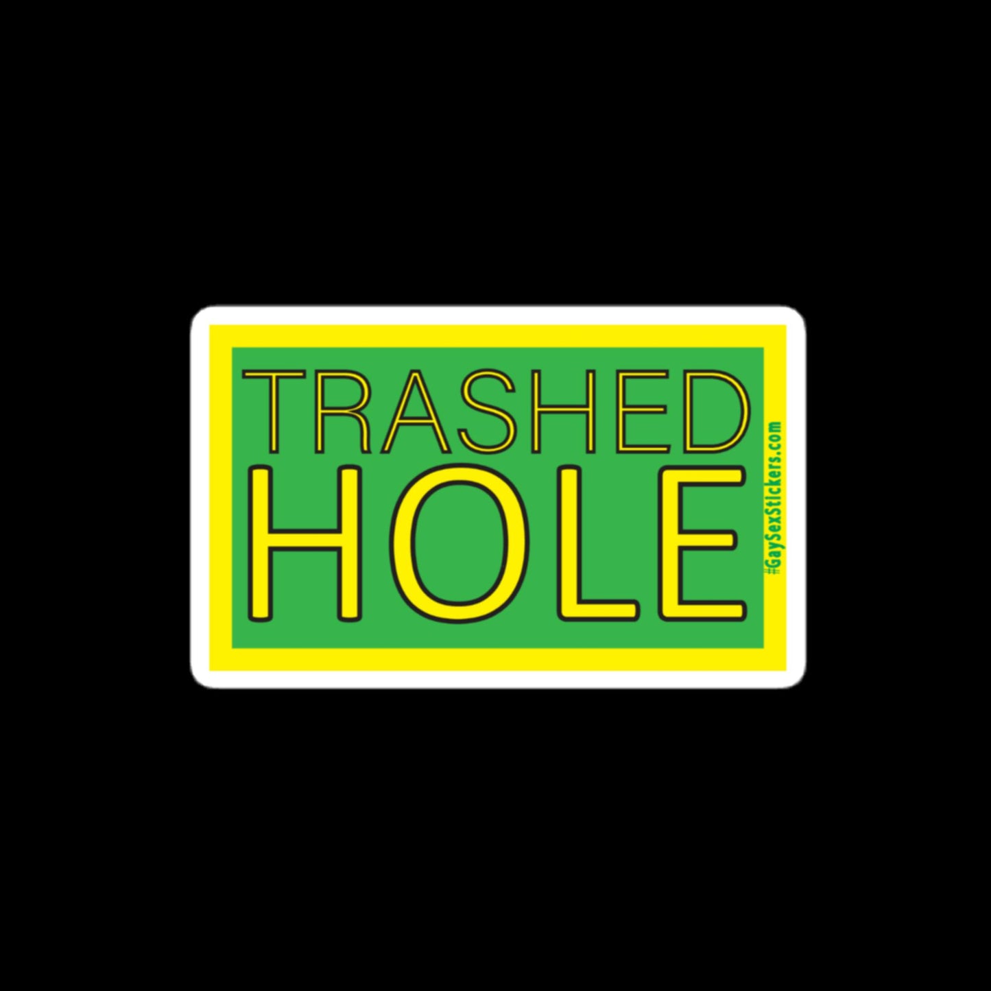 Trashed Hole Sticker