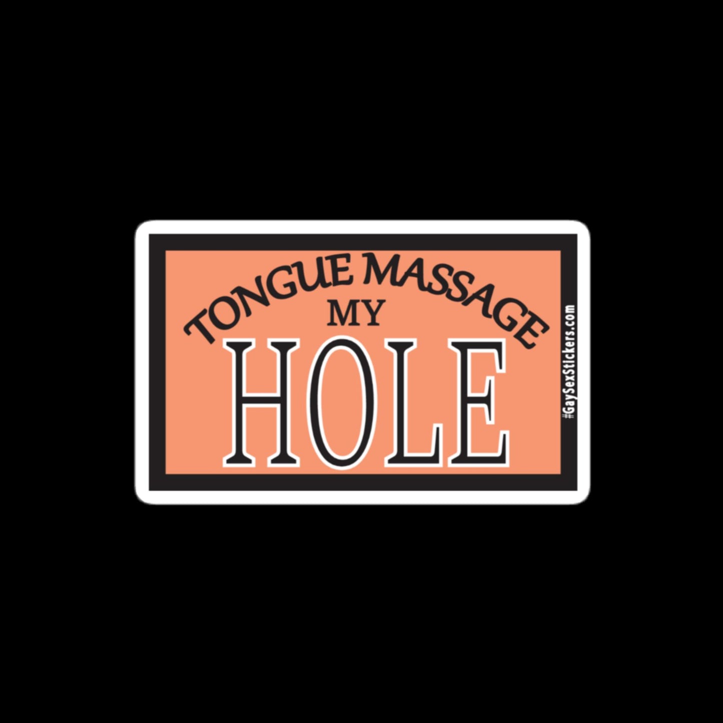 Tongue Massage My Hole Sticker