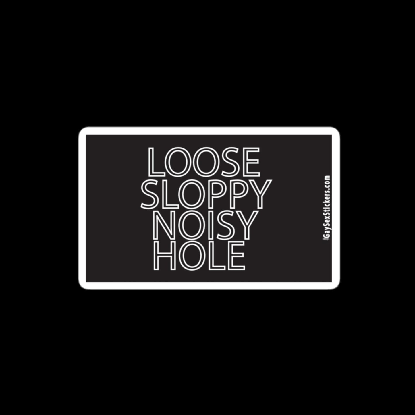 Loose Sloppy Noisy Hole Sticker