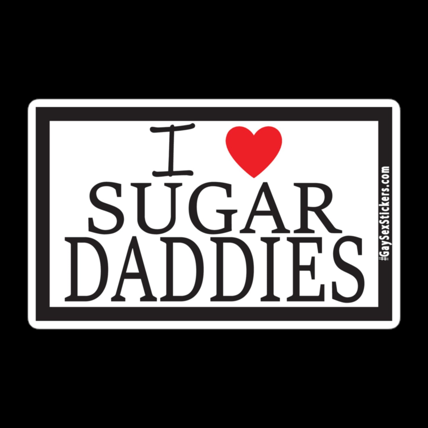 Je coeur Sugar Daddies Sticker