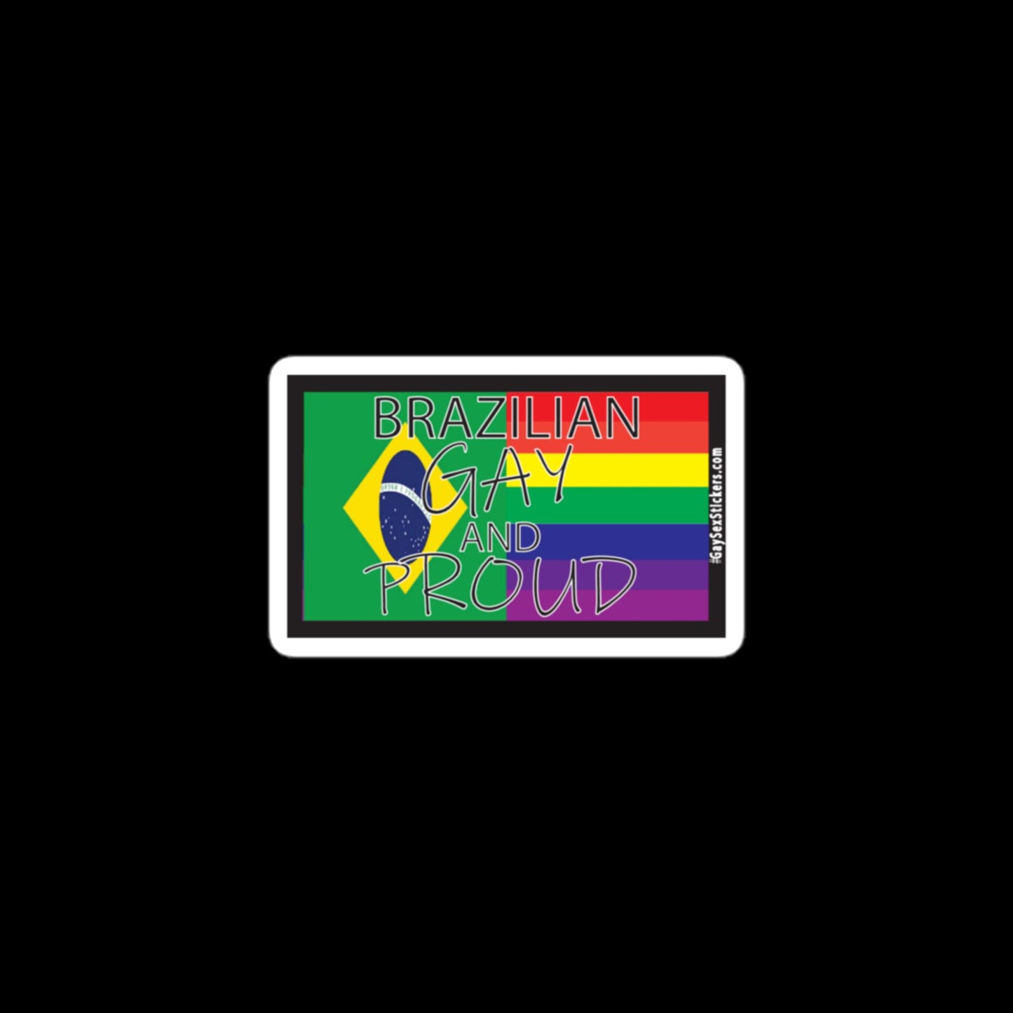 Brazilian Gay and Proud Sticker