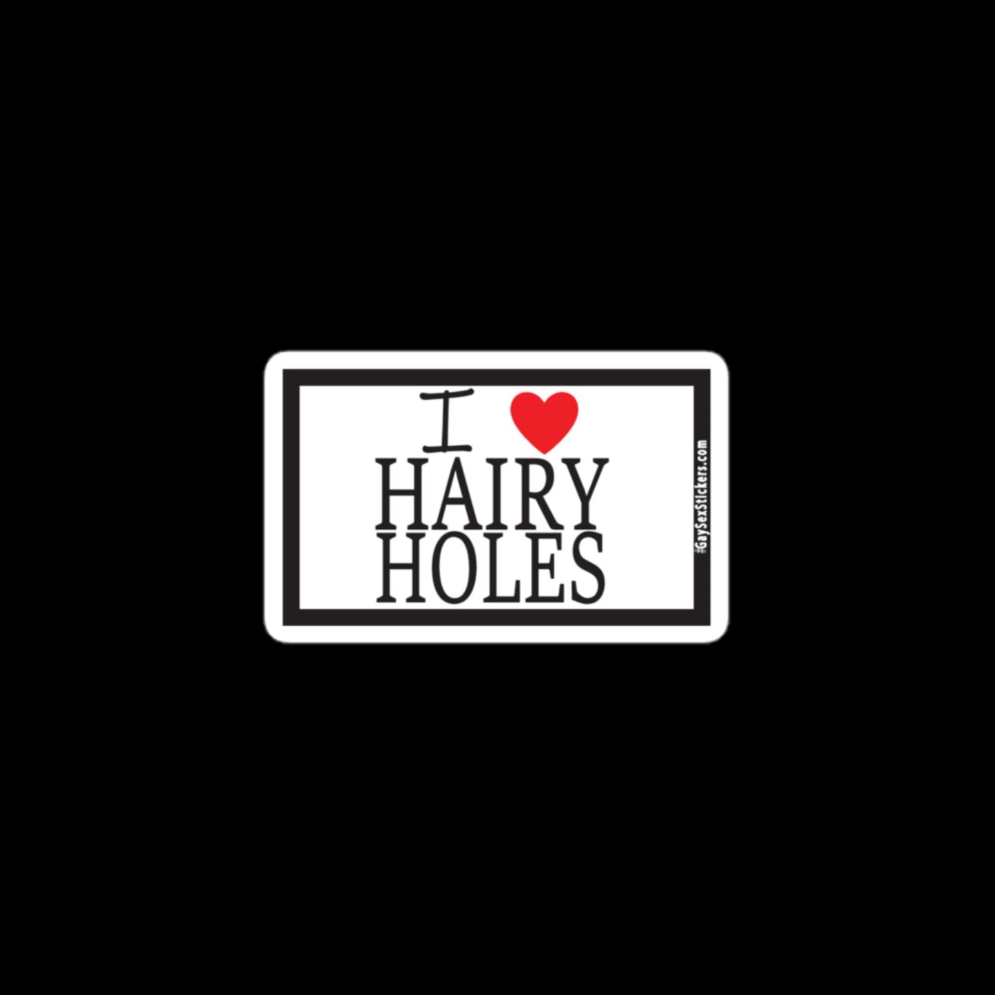 I Heart Hairy Holes Sticker