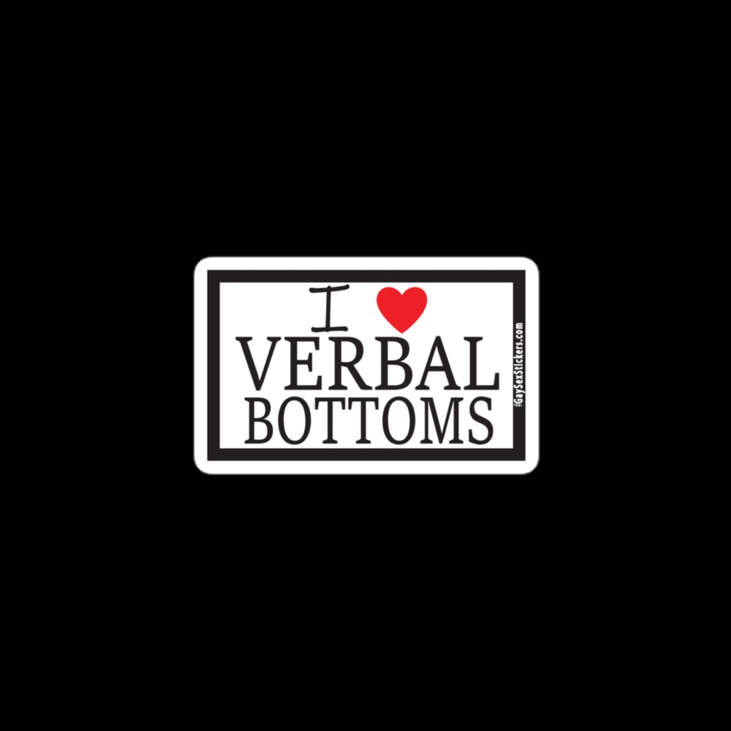 I Heart Verbal Bottoms Sticker