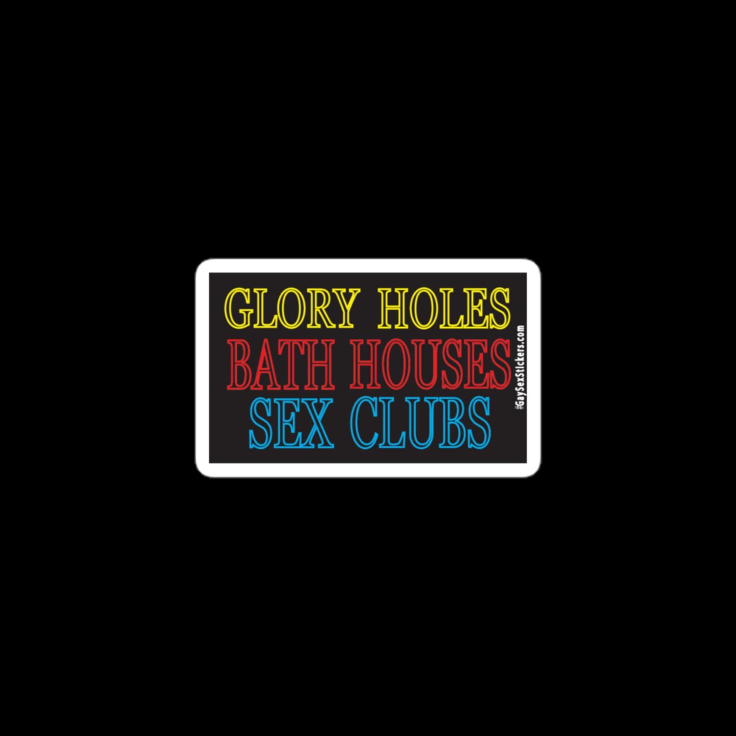 Glory Holes Bath Houses Sex Clubs Sticker