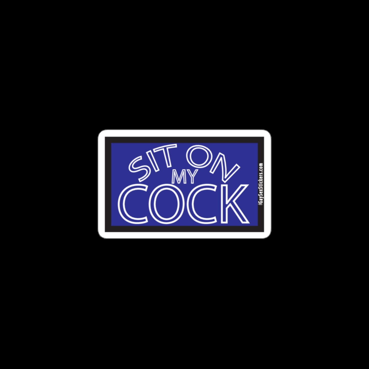 Sit On My Cock Sticker