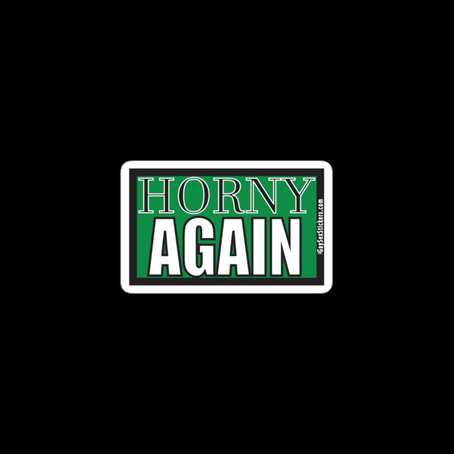 Horny Again Sticker