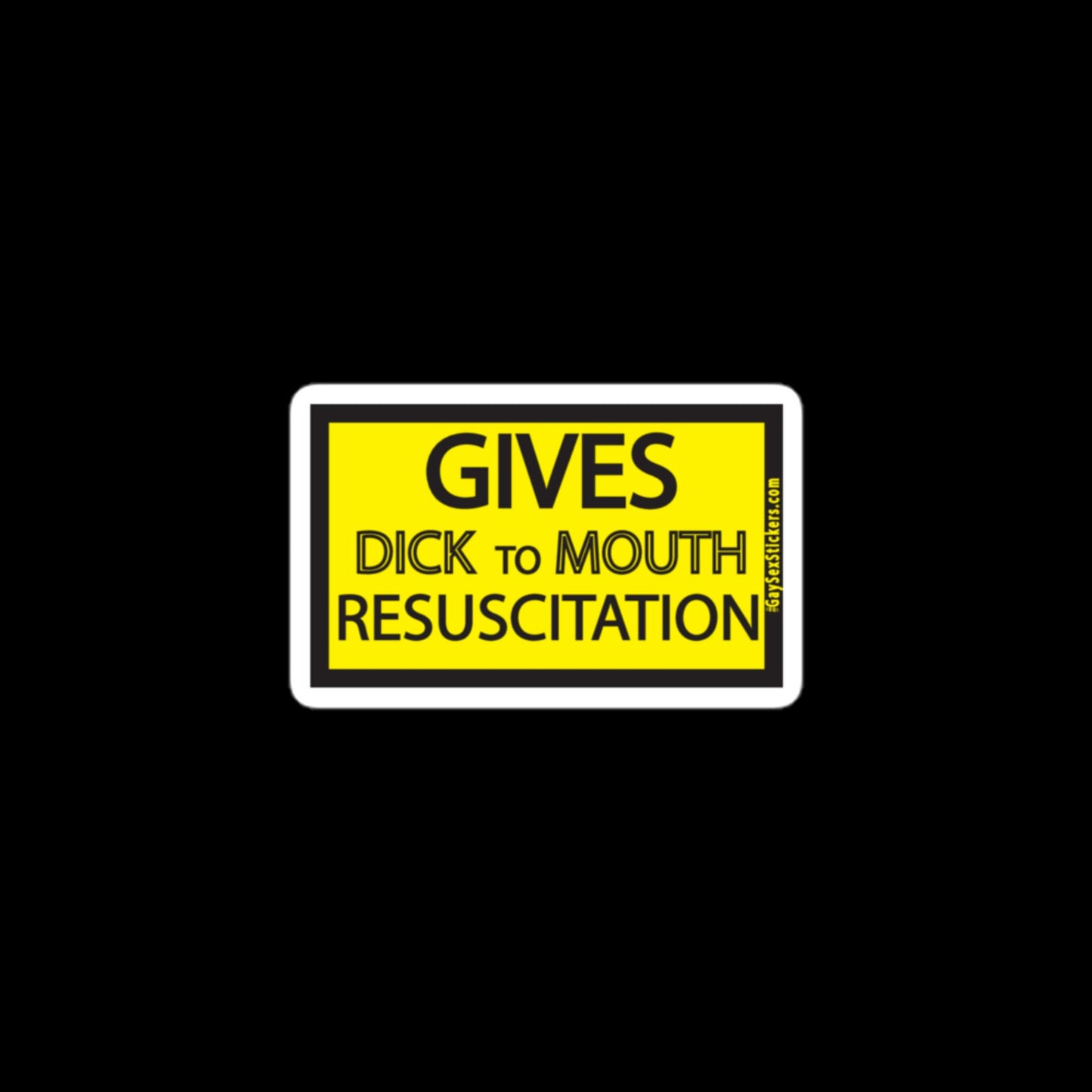 Gives Dick To Mouth Resuscitation Sticker