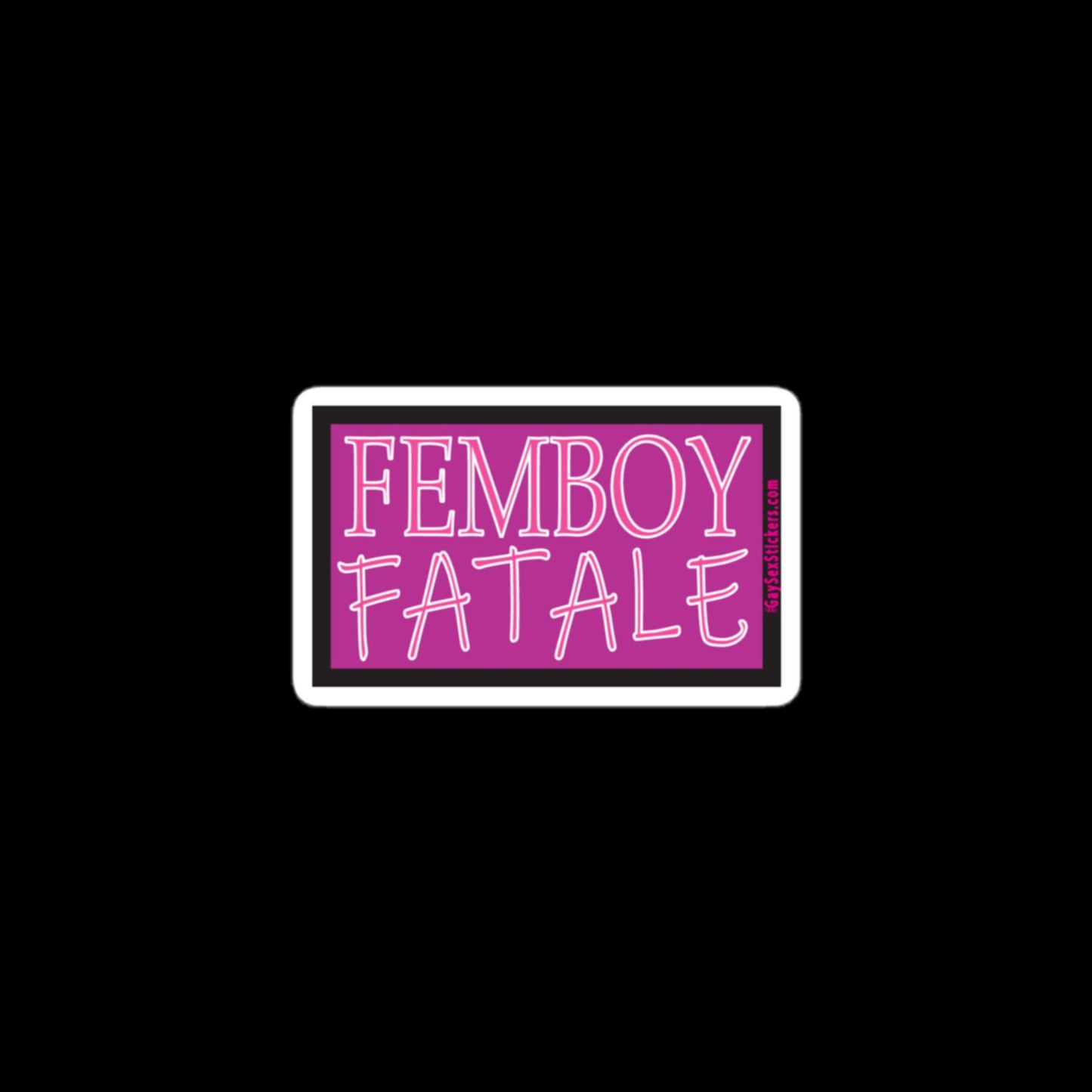 Femboy Fatale Sticker