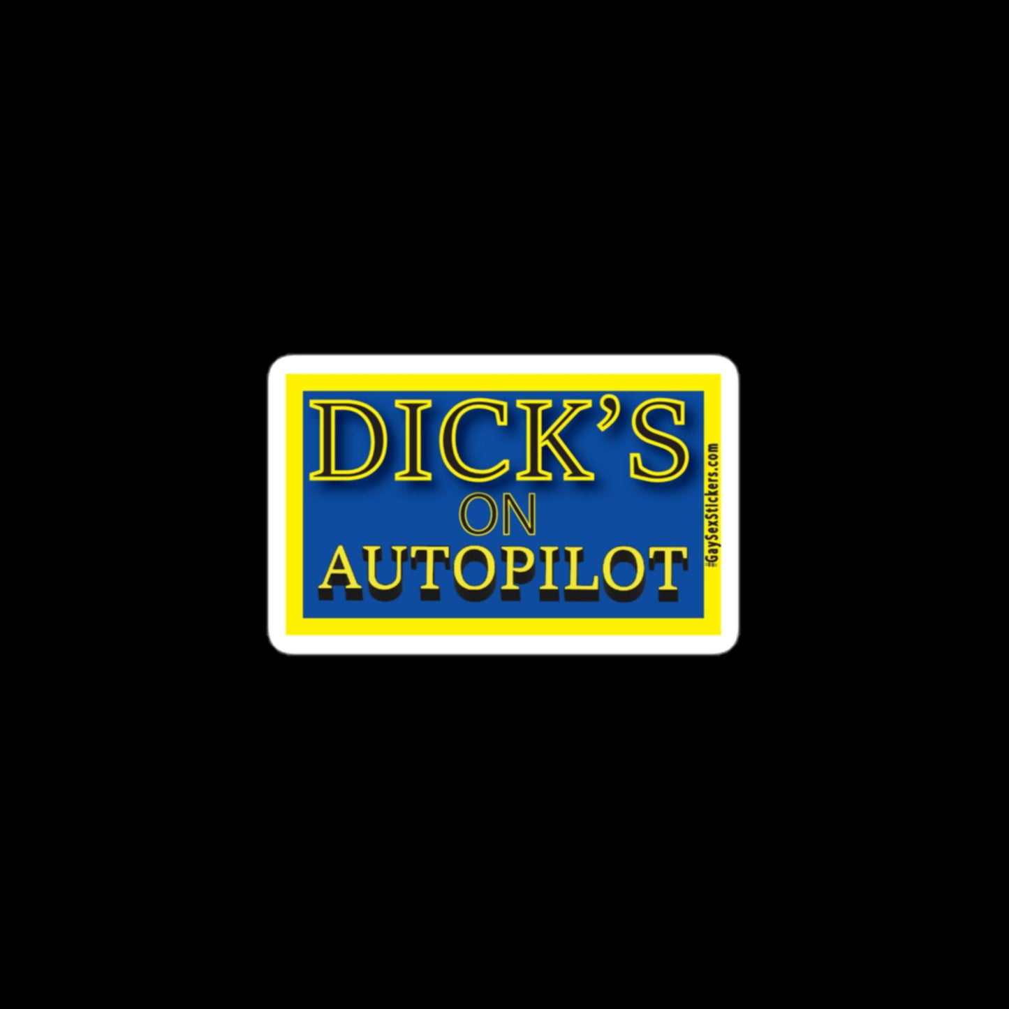 Dick's On Autopilot Sticker