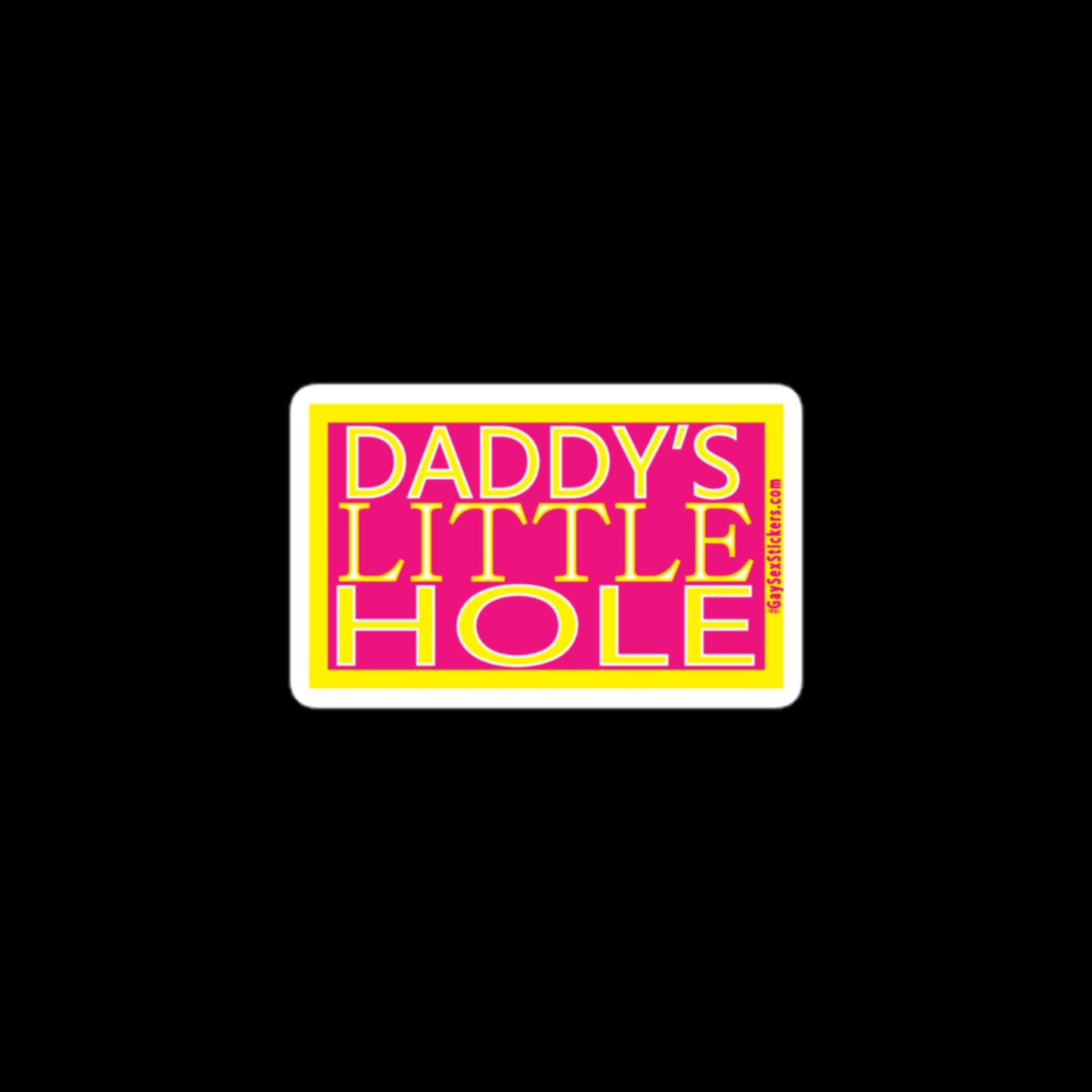 Le petit trou de papa Sticker