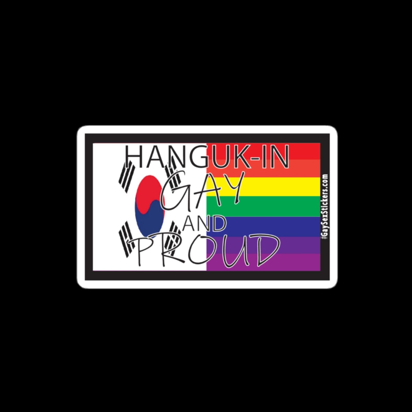 Hanguk-In Gay and Proud Sticker