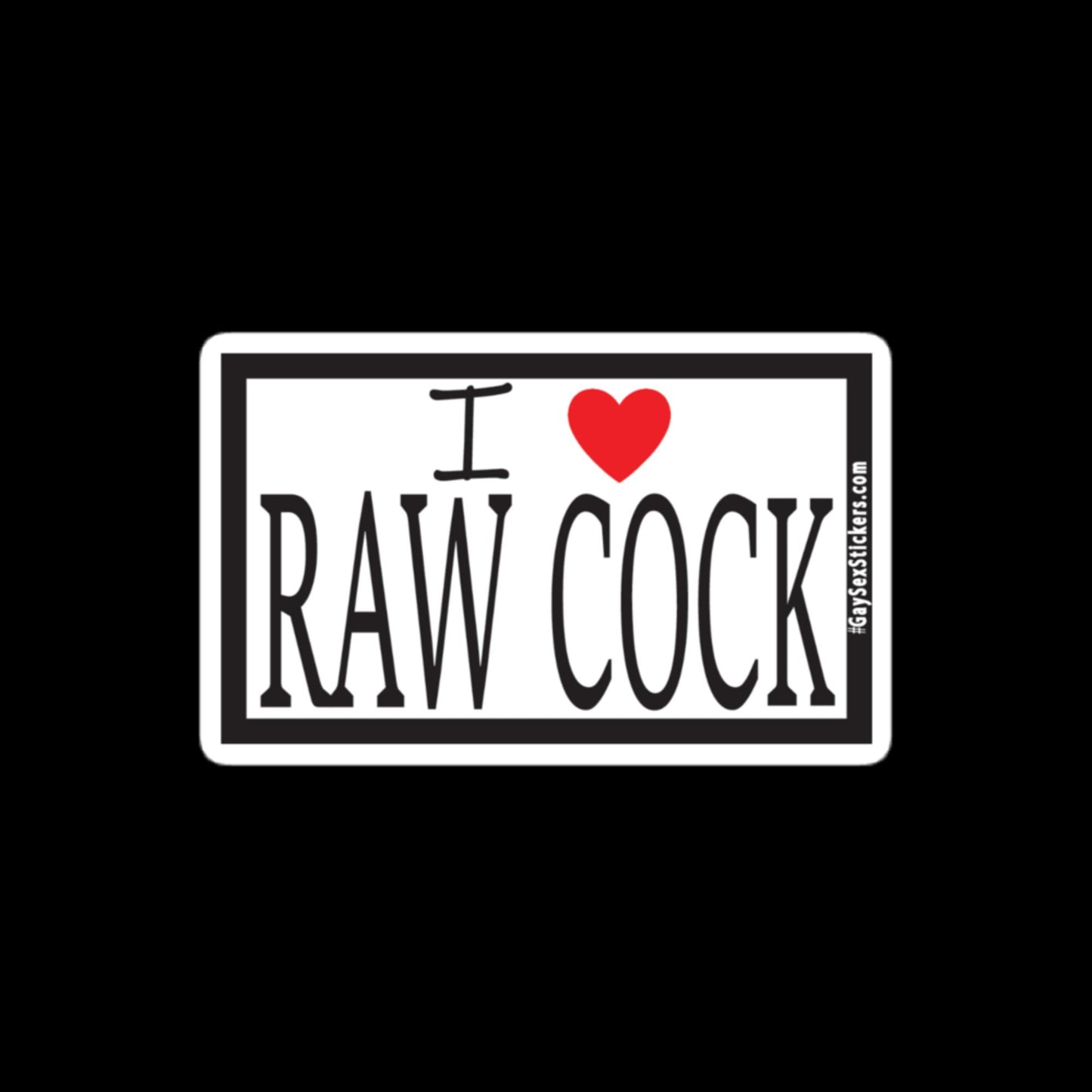 I Heart Raw Cock Sticker