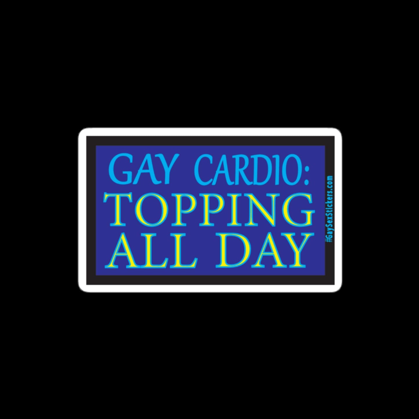 Gay Cardio Topping All Day Sticker