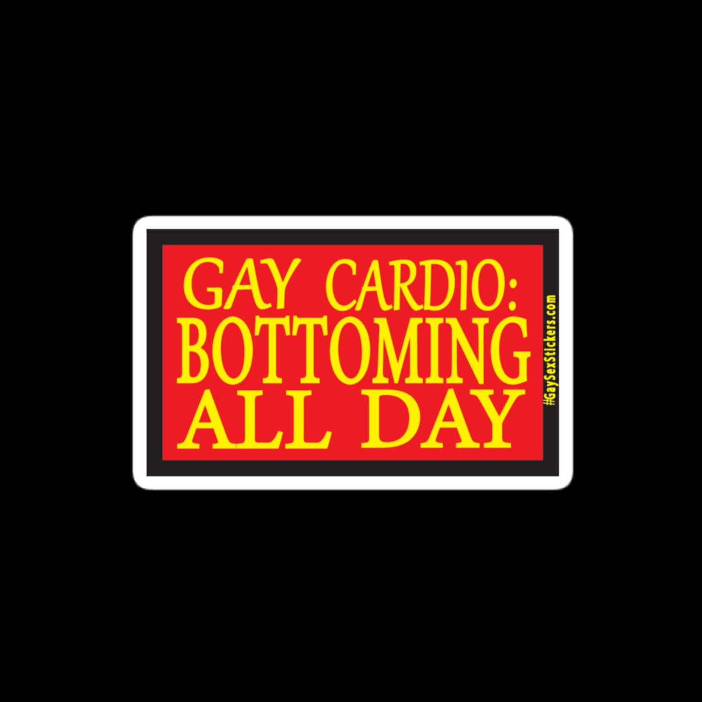 Gay Cardio Bottoming toute la journée Sticker