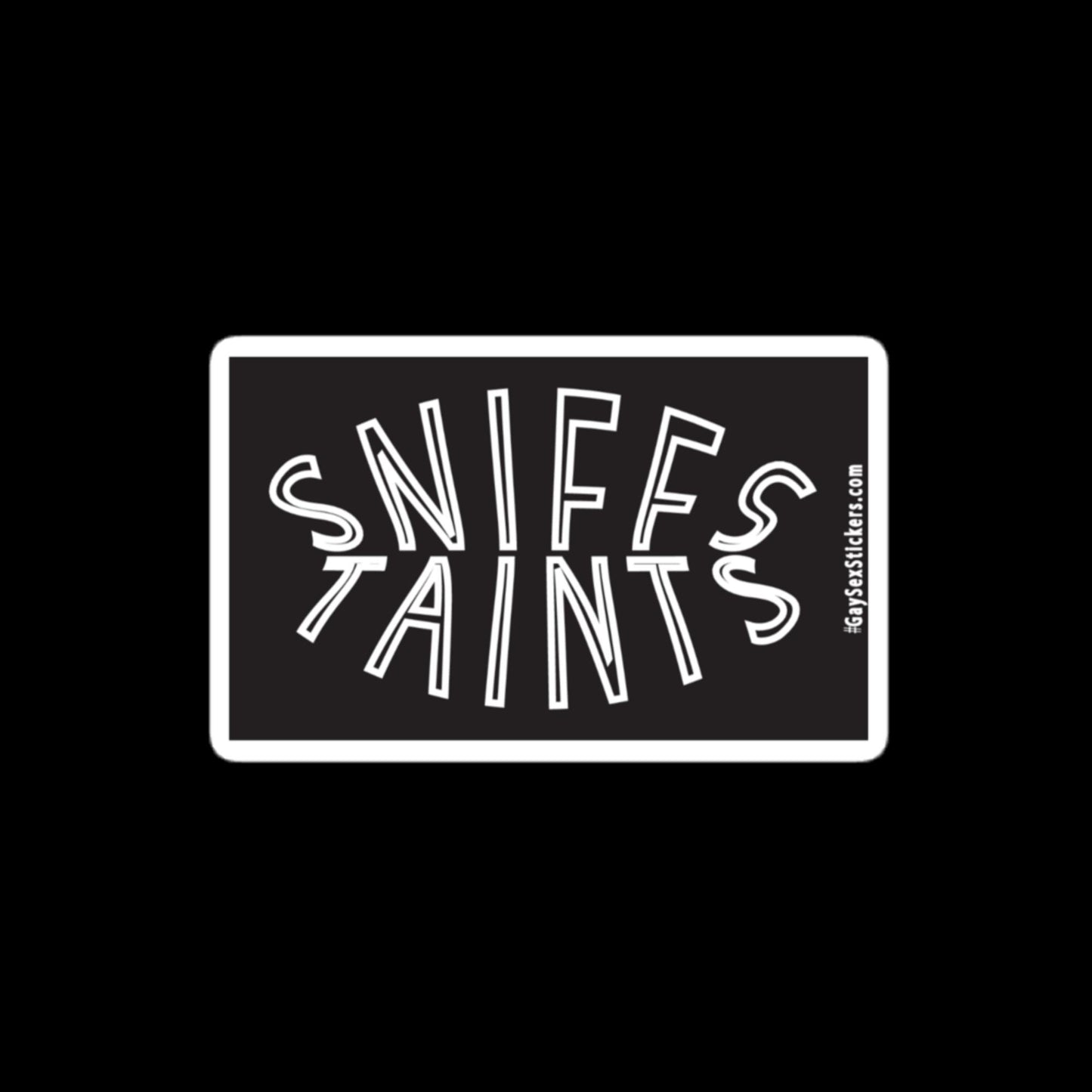 Sniffs Taints Sticker