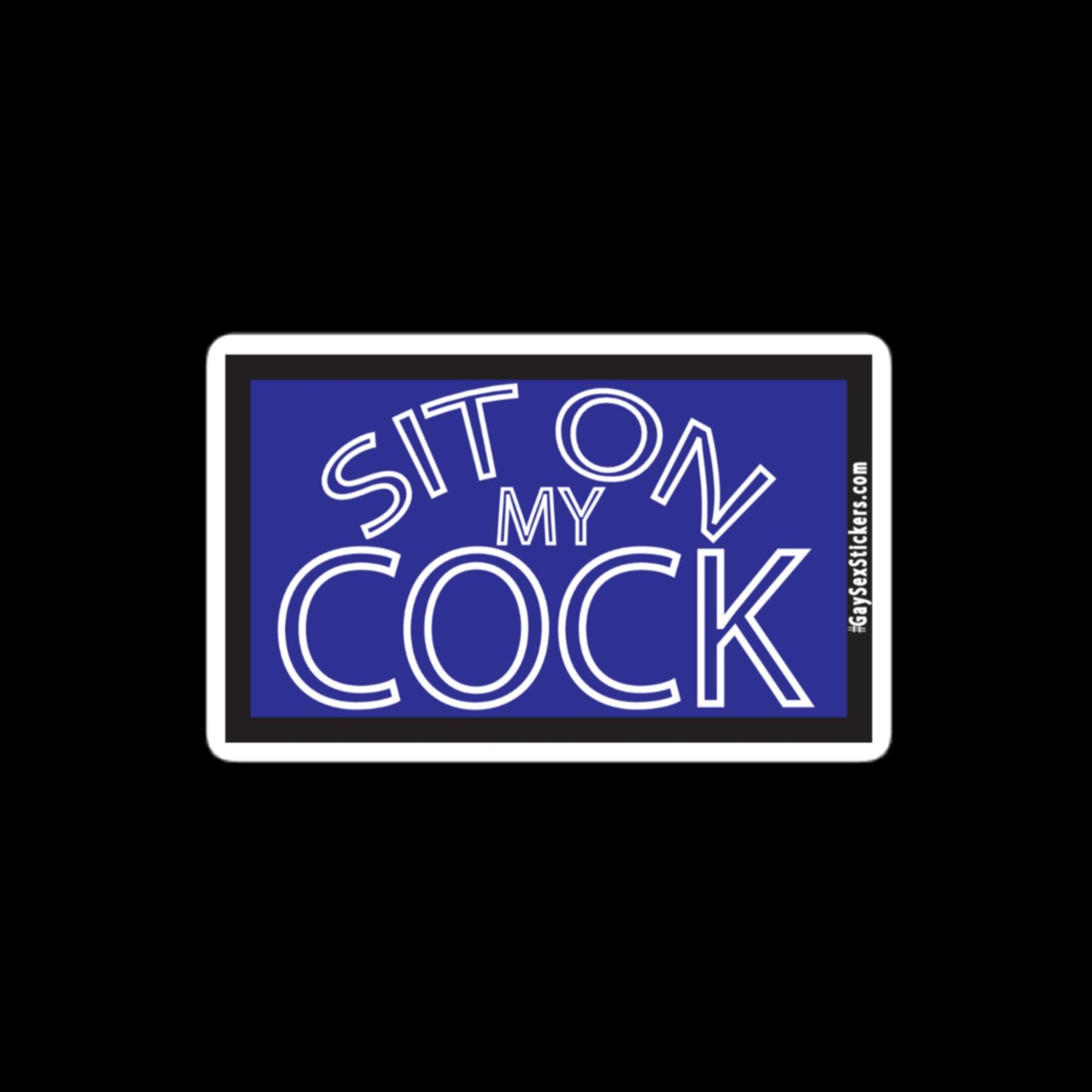 Sit On My Cock Sticker