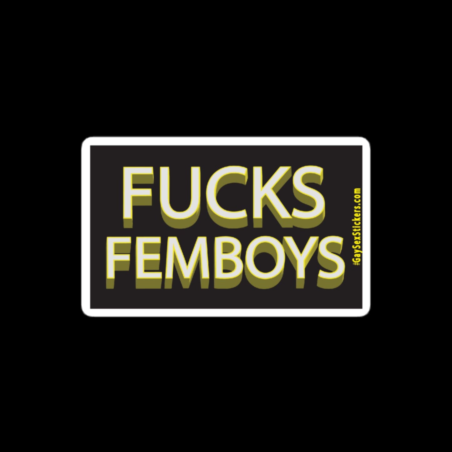 Fucks Femboys Sticker