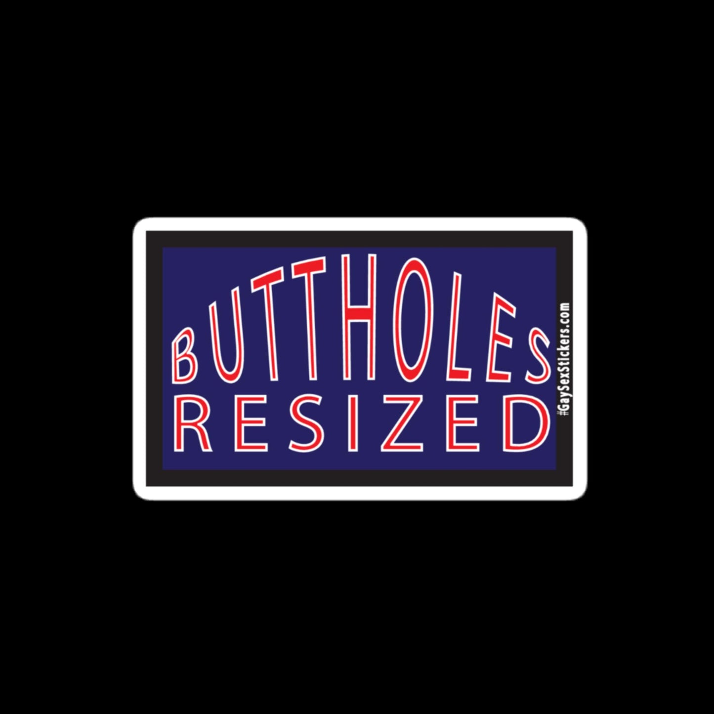 Buttholes Resized Sticker