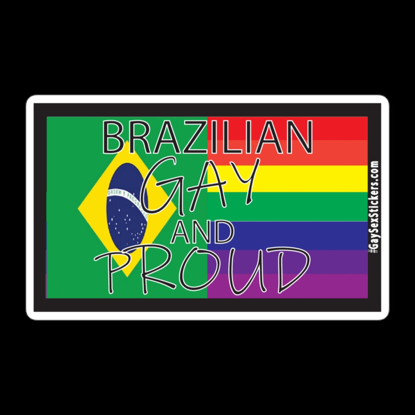 Brazilian Gay and Proud Sticker