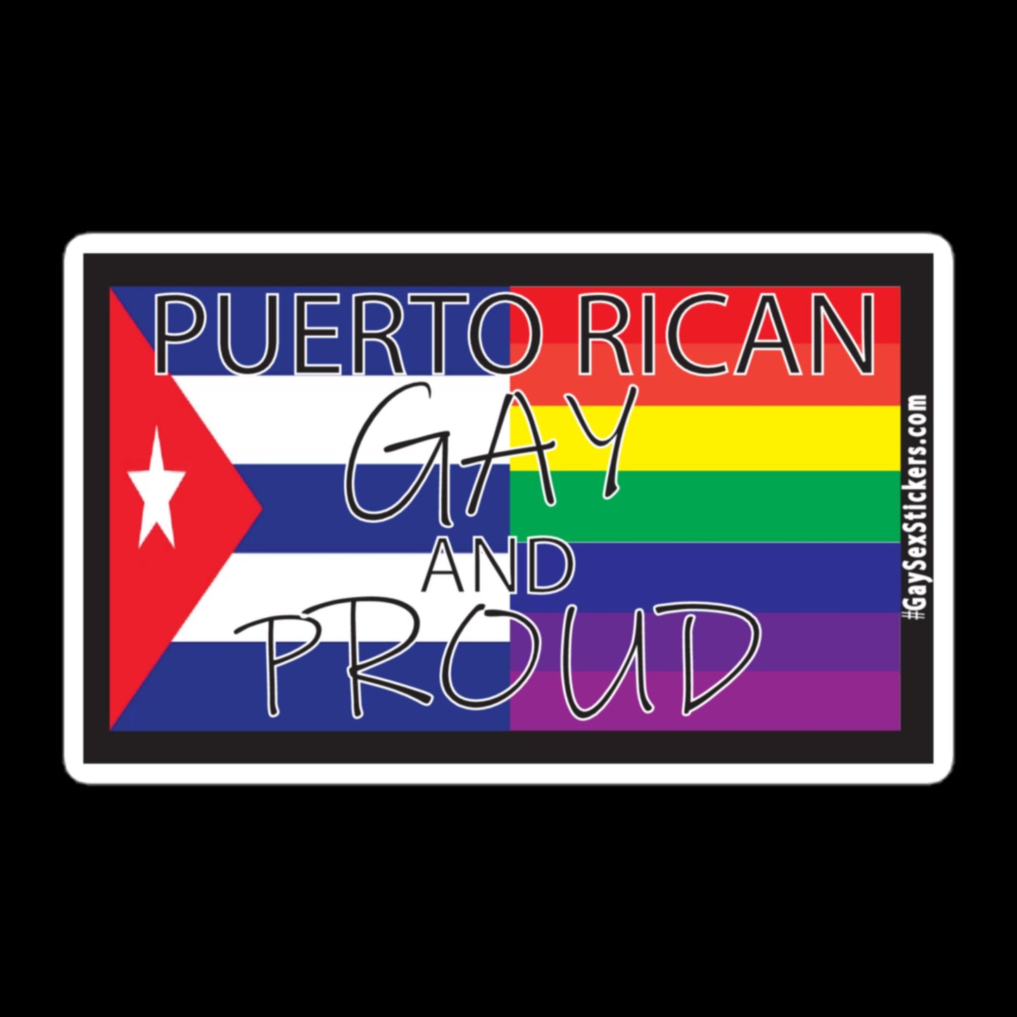 Puerto Rican Gay and Proud Sticker