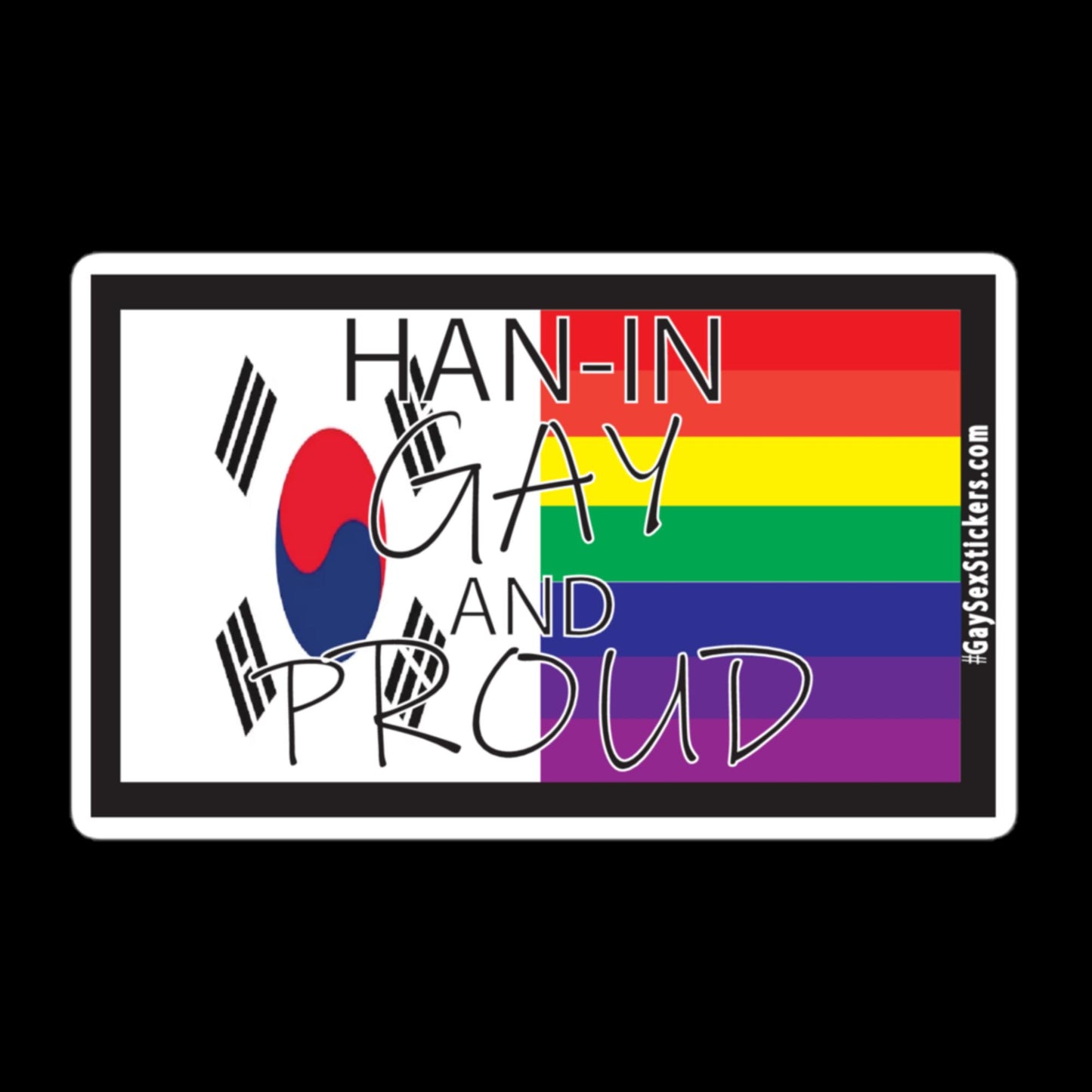 Han-In Gay and Proud Sticker