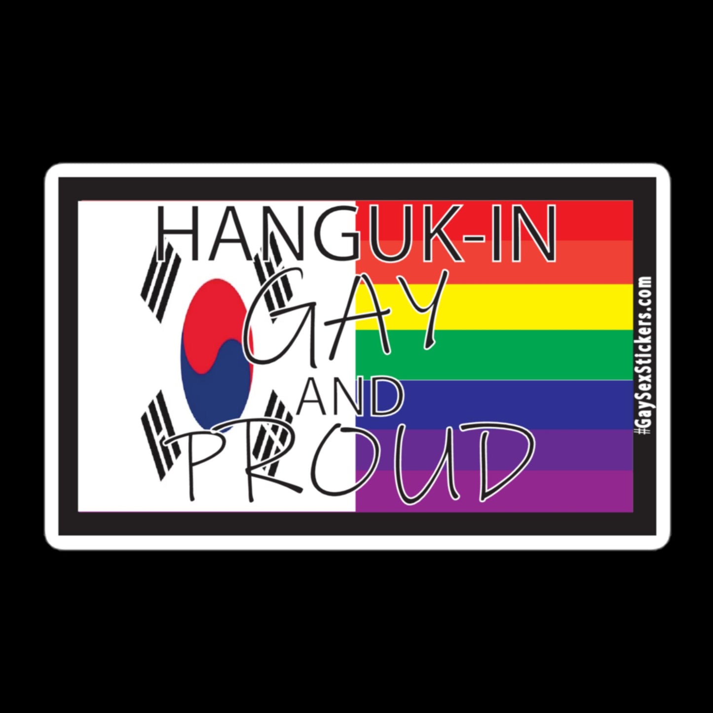 Hanguk-In Gay and Proud Sticker