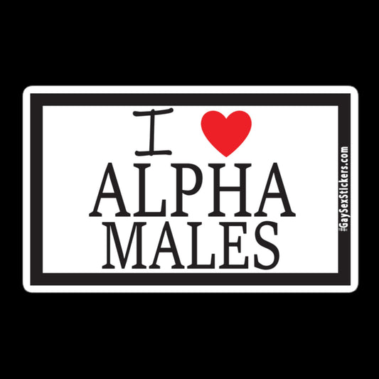 I Heart Alpha Males Sticker