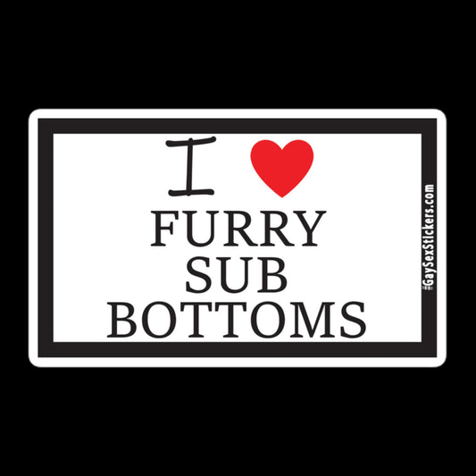 I Heart Furry Sub Bottoms Sticker