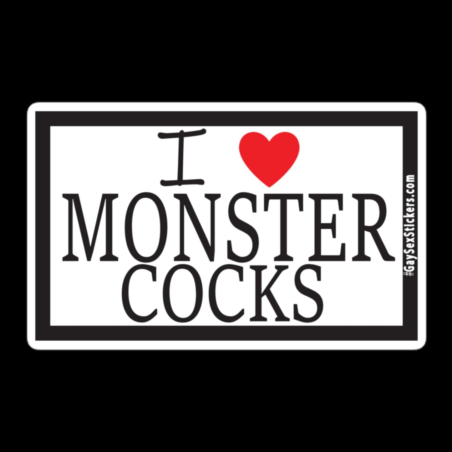 I Heart Monster Cocks Sticker