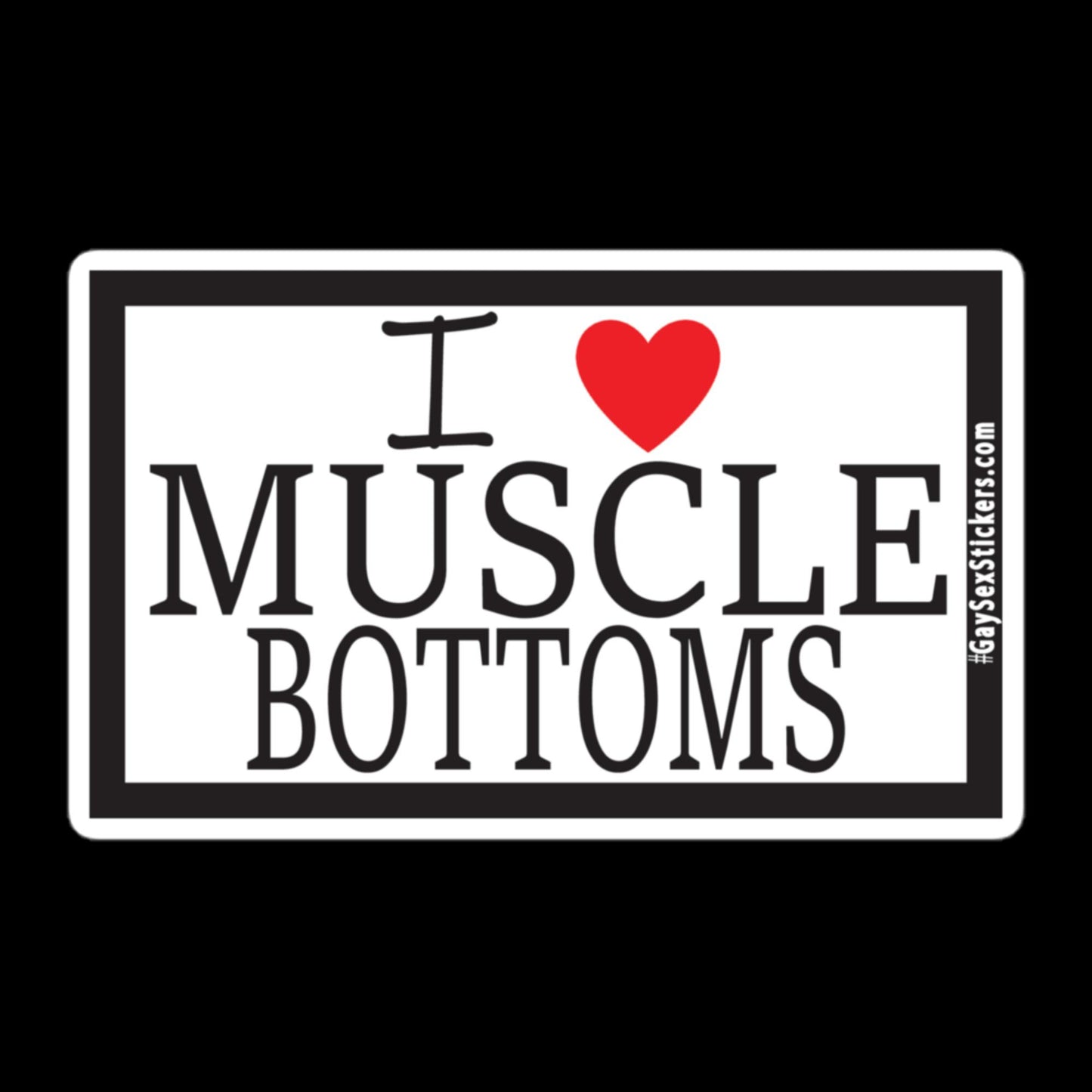 I Heart Muscle Bottoms Sticker