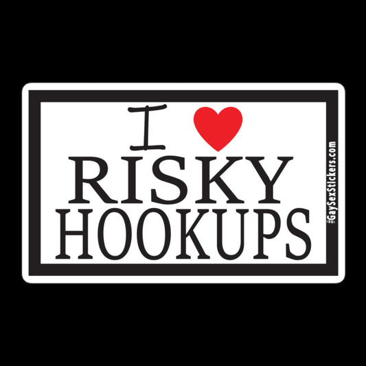 I Heart Risky Hookups Sticker