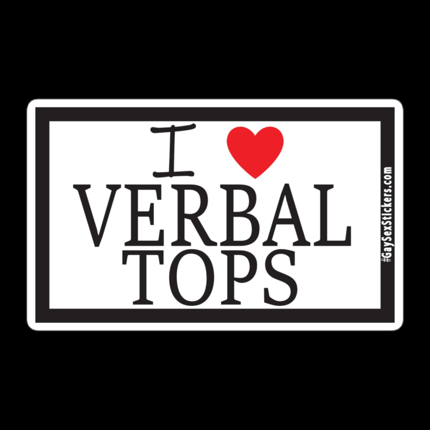 I Heart Verbal Tops Sticker