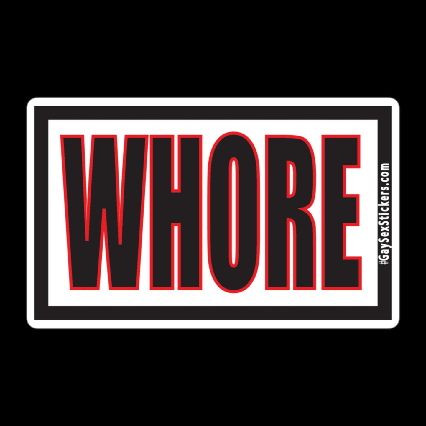 Whore Sticker