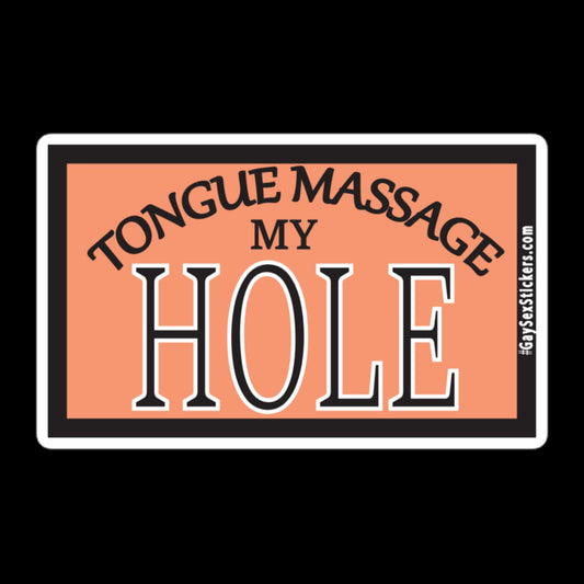 Tongue Massage My Hole Sticker