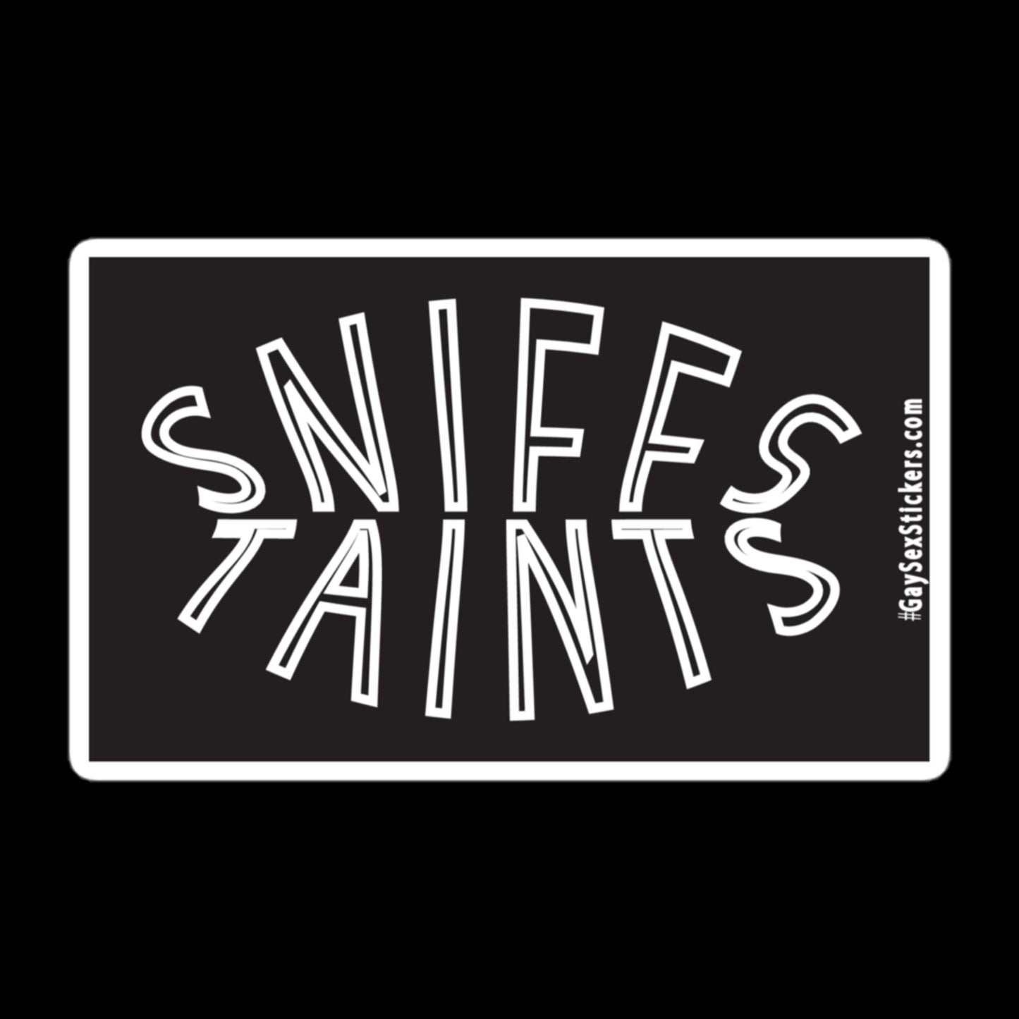 Sniffs Taints Sticker