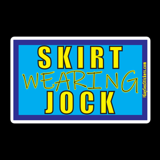 Skirt Wearing Jock Sticker