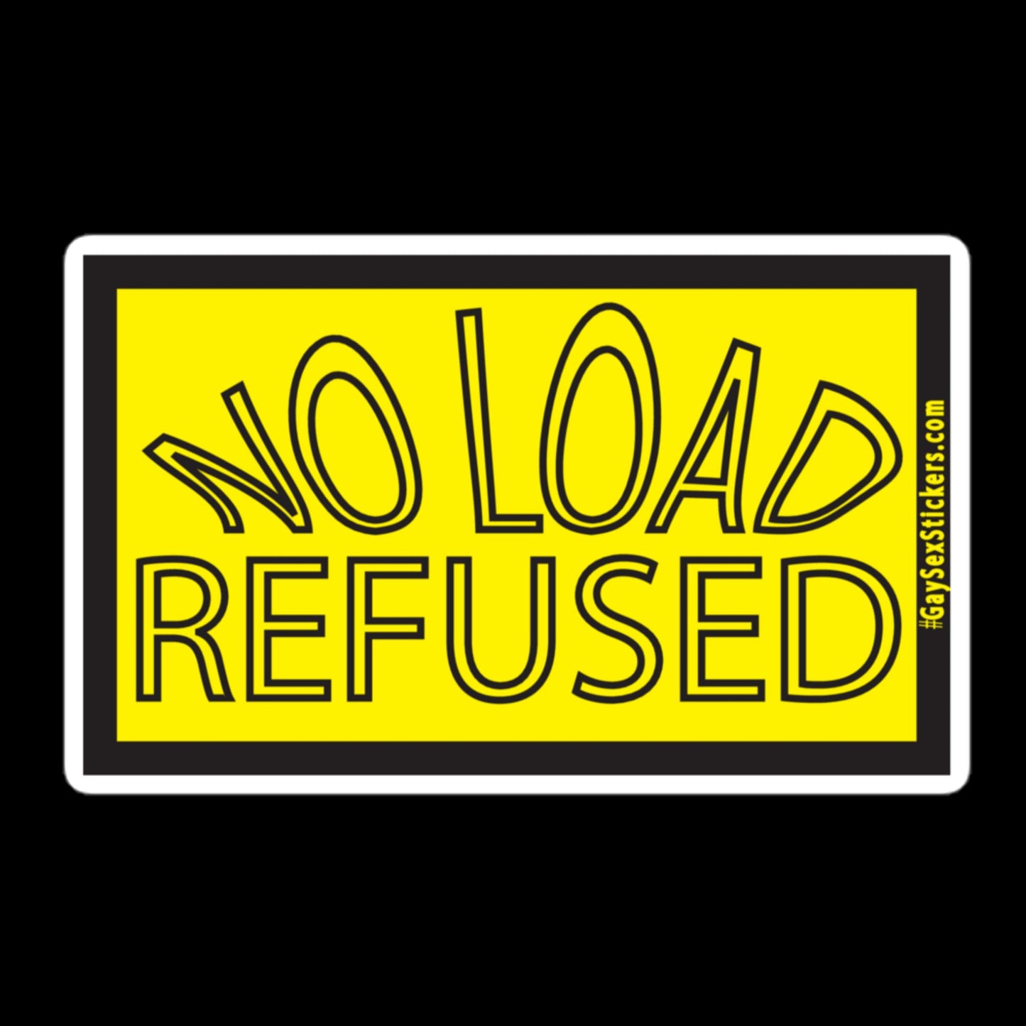 No Load Refused Sticker