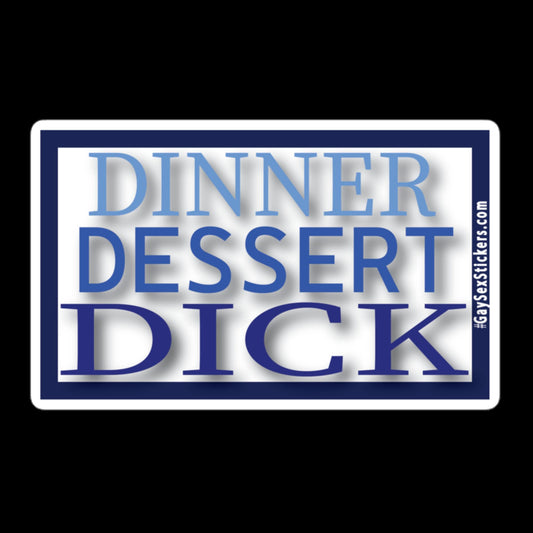 Dinner Dessert Dick Sticker