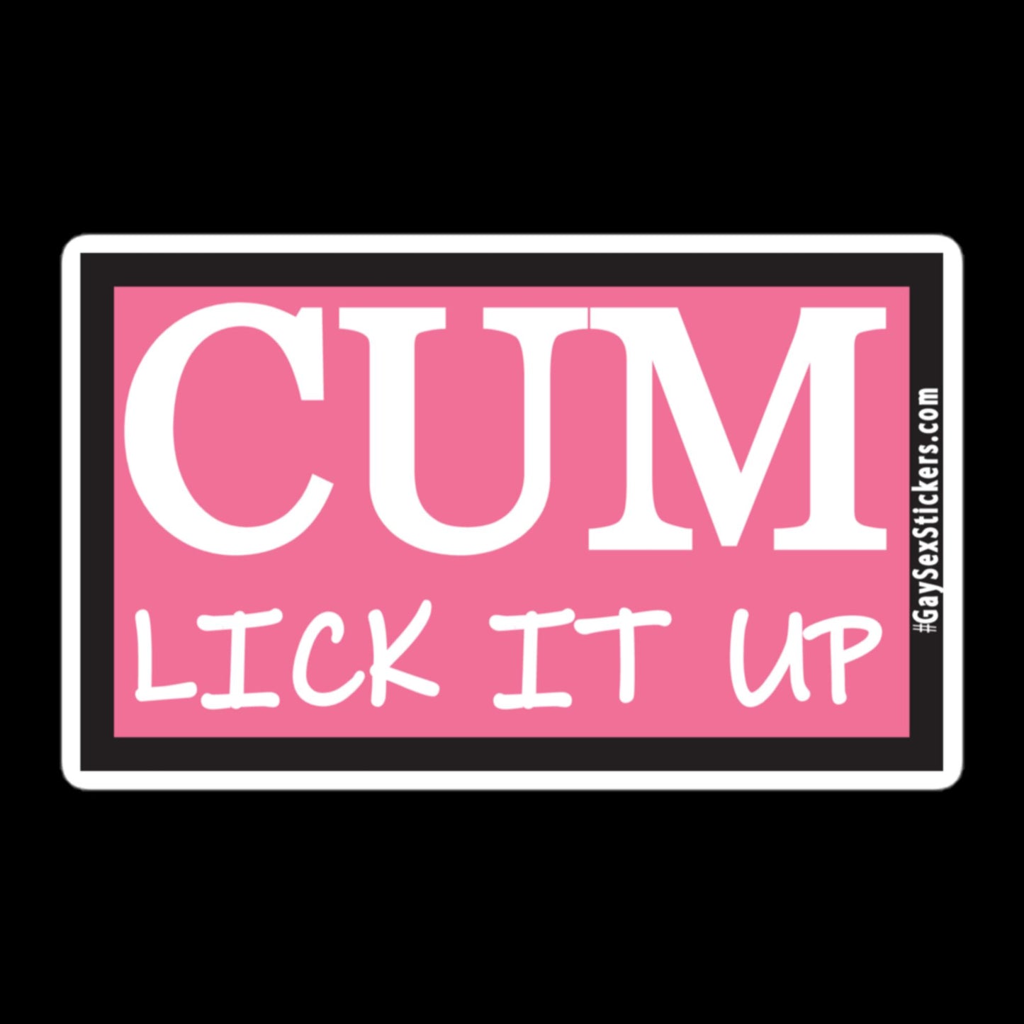 Cum Lick It Up Sticker