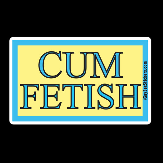 Cum Fetish Sticker