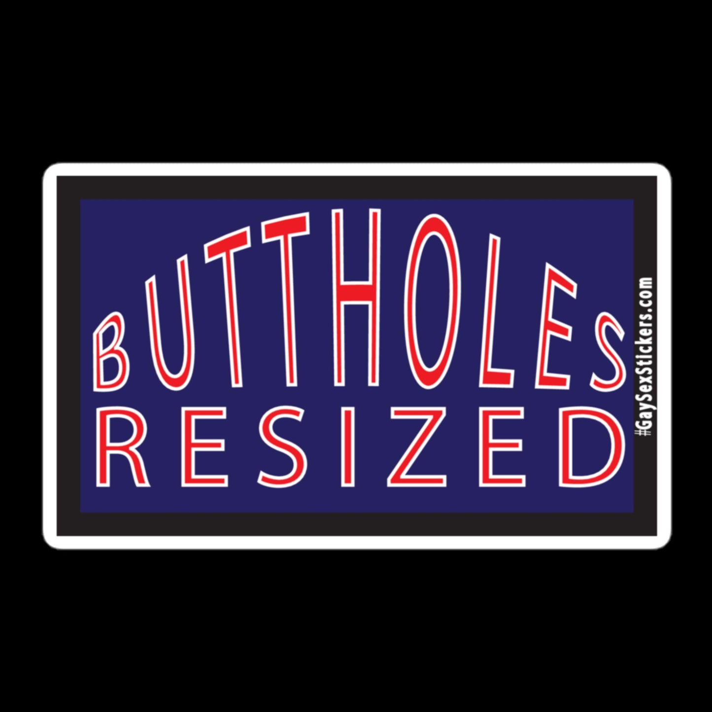 Buttholes Resized Sticker